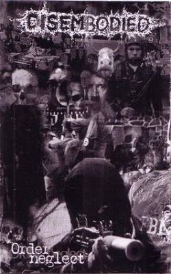 Disembodied (ESP-2) : Order Neglect